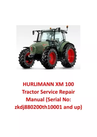 HURLIMANN XM 100 Tractor Service Repair Manual (Serial No zkdj880200th10001 and up)