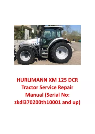 HURLIMANN XM 125 DCR Tractor Service Repair Manual (Serial No zkdl370200th10001 and up)