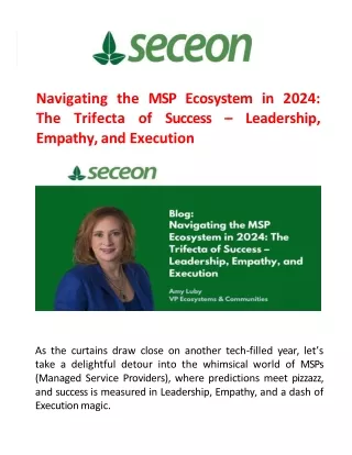 Navigating the MSP Ecosystem in 2024_ The Trifecta of Success – Leadership, Empathy, and Execution - Seceon