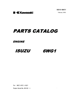 Isuzu 6WG1 Diesel ENGINE Parts Catalogue Manual (For Kawasaki 95Z7, 95Z7B, 97Z7, 115Z7 Wheel Loader)
