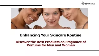 Enhancing Your Skincare Routine