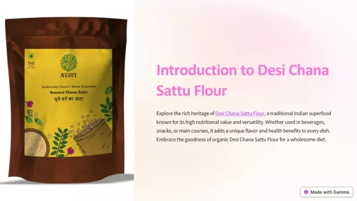 introduction to desi chana sattu flour
