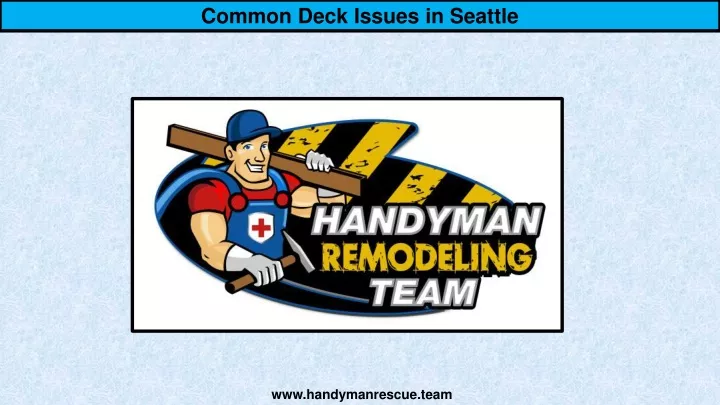 common deck issues in seattle