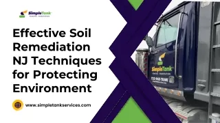 Effective Soil Remediation NJ Techniques for Protecting Environment