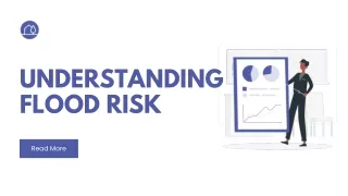 Understanding Flood Risk