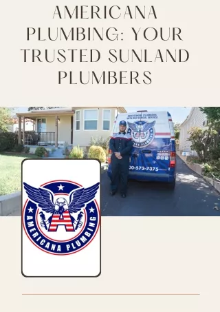 Americana Plumbing Your Trusted Sunland Plumbers