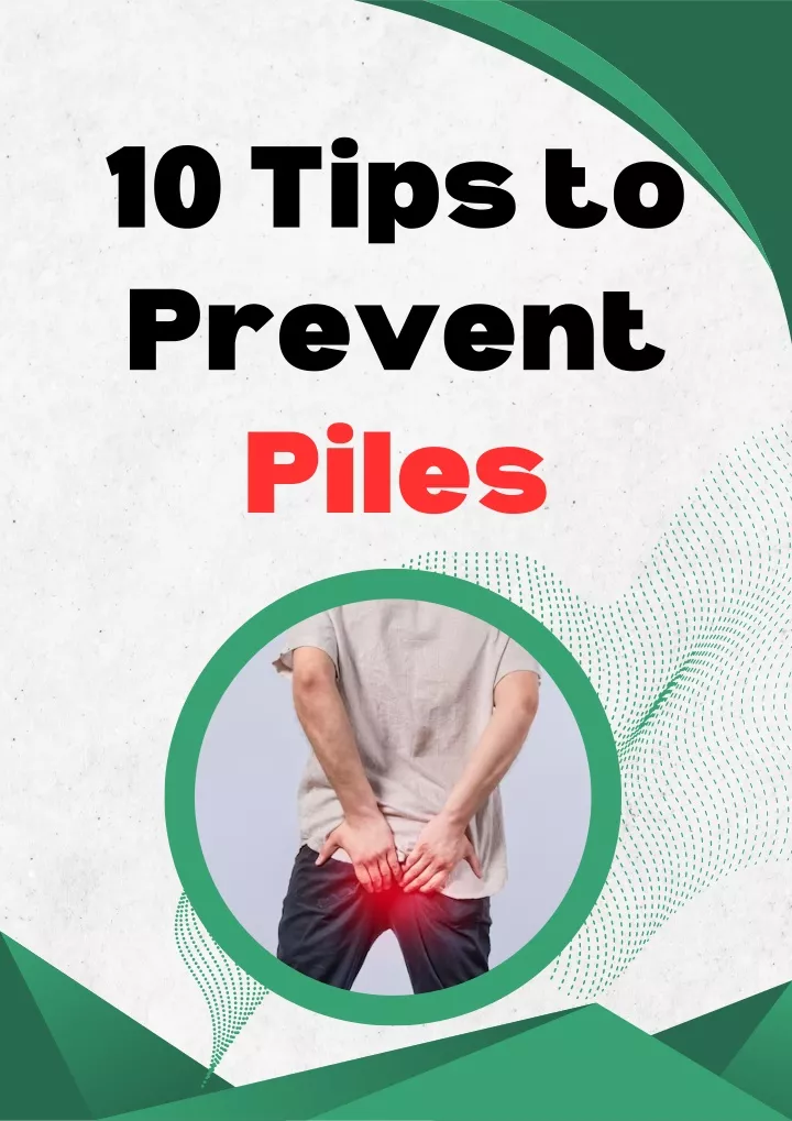10 tips to prevent piles