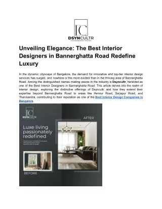 Unveiling Elegance_ The Best Interior Designers in Bannerghatta Road Redefine Luxury