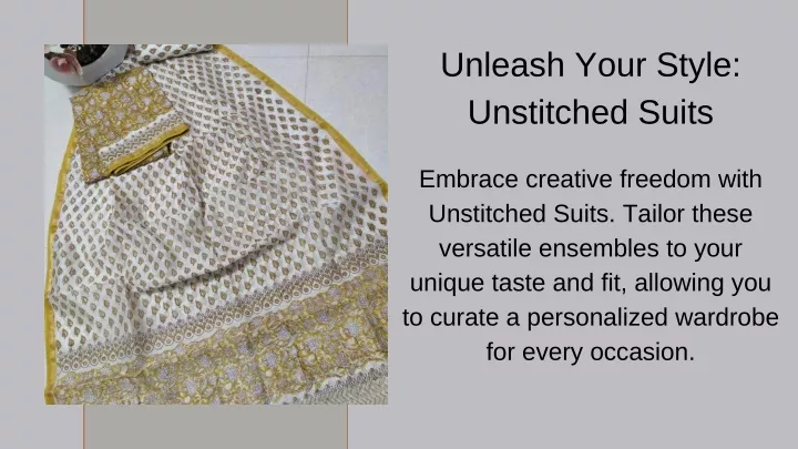 unleash your style unstitched suits