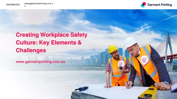 creating workplace safety culture key elements challenges