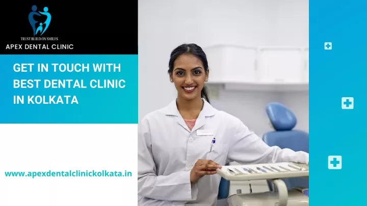 get in touch with best dental clinic in kolkata