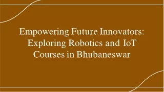 Join Robotics and IoT Classes in Bhubaneswar to Discover the Future