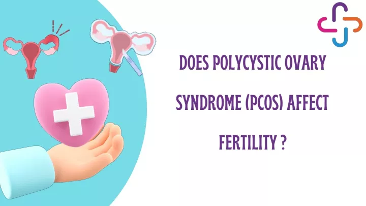 does polycystic ovary syndrome pcos affect