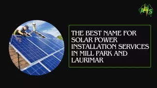 The Best Name For Solar Power Installation Services In Mill Park And Laurimar