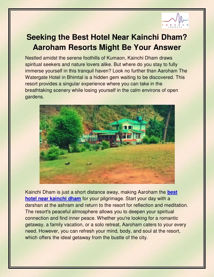 seeking the best hotel near kainchi dham aaroham
