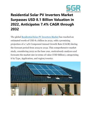 Residential Solar PV Inverters Market Achieves Staggering USD 8.1 Billion Valuat