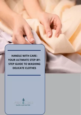 GUIDE TO WASHING DELICATE CLOTHES