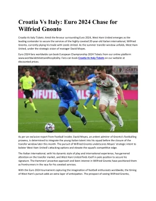 Croatia Vs Italy Euro 2024 Chase for Wilfried Gnonto