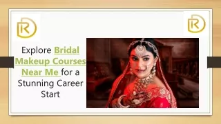 Explore Bridal Makeup Courses Near Me for a Stunning Career Start
