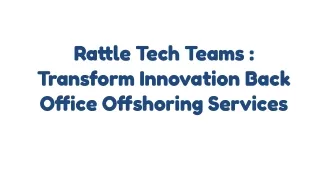 rattle tech teams transform innovation back