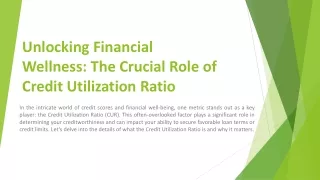 Unlocking Financial Wellness: The Crucial Role of Credit Utilization Ratio