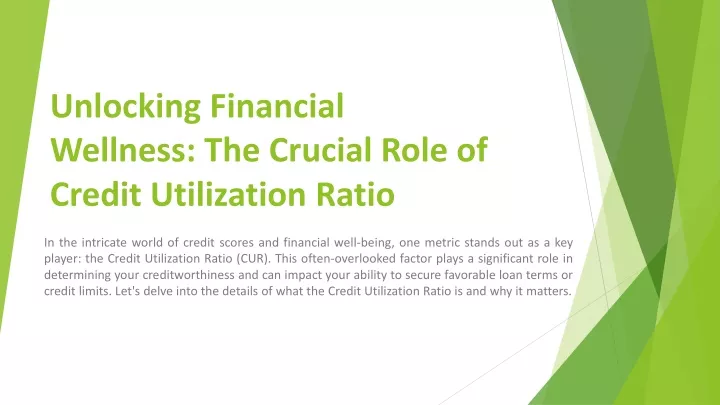 unlocking financial wellness the crucial role of credit utilization ratio