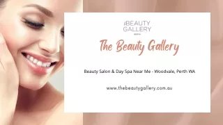 The Beauty Gallery  Beauty Salon & Day Spa Near Me - Woodvale, Perth WA