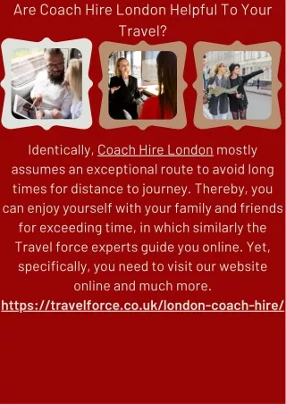 Are Coach Hire London Helpful To Your Travel