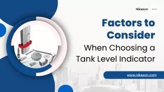 Factors to Consider When Choosing a Tank Level Indicator
