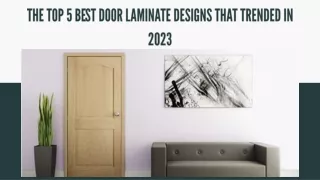 The Top 5 Best Door Laminate Designs that Trended in 2023