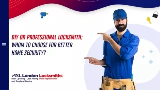 DIY or Professional Locksmith Whom to Choose for Better Home Security