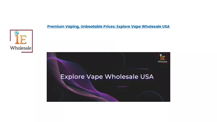 premium vaping unbeatable prices explore vape wholesale usa