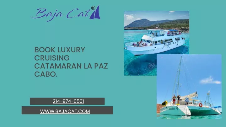 book luxury cruising catamaran la paz cabo