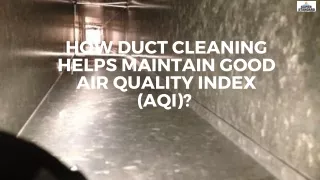 How Duct Cleaning Helps Maintain Good Air Quality Index (AQI)