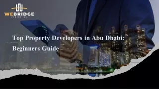Top Property Developers in Abu Dhabi: Beginners Guide