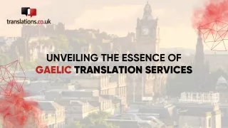 Unveiling the Essence of Gaelic Translation Services
