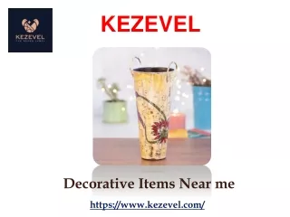 Decorative Items near me-Kezevel