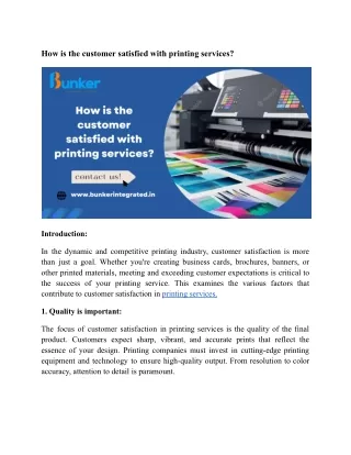 How is the customer satisfied with printing services_Bunker Integrated