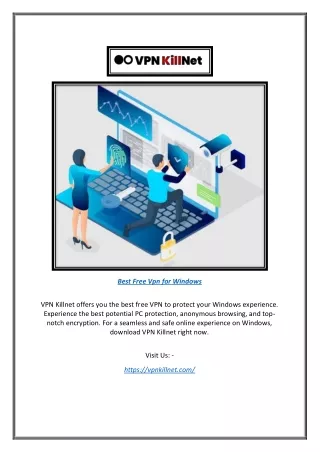 Best Free VPN for Windows: VPN Killnet Ensures Ultimate Security for Your PC