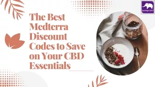 The Best Medterra Discount Codes to Save on Your CBD Essentials