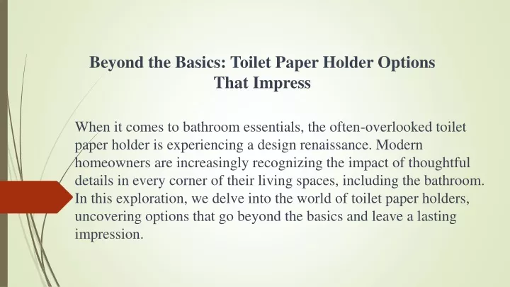 beyond the basics toilet paper holder options that impress