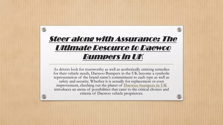 steer along with assurance the ultimate resource to daewoo bumpers in uk