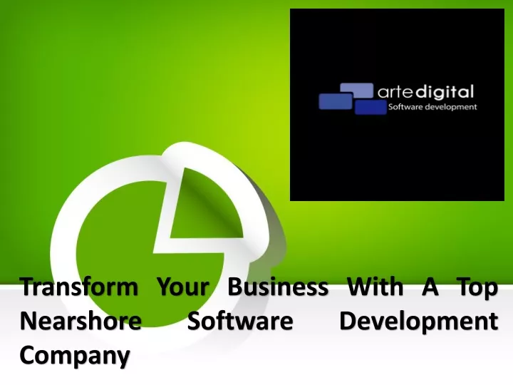 transform your business with a top nearshore software development company