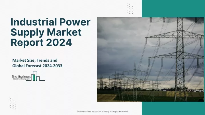 industrial power supply market report 2024