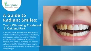 A Guide to Radiant Smiles: Teeth Whitening Treatment in Oakland Park