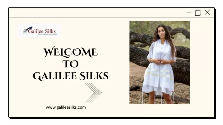 welcome to galilee silks