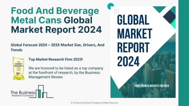 food and beverage metal cans global market report