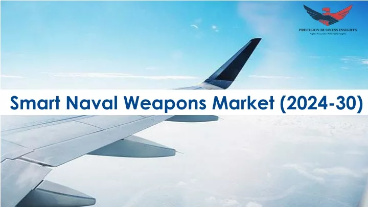 smart naval weapons market 2024 30