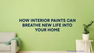 How Interior Paints Can Breathe New Life into Your Home