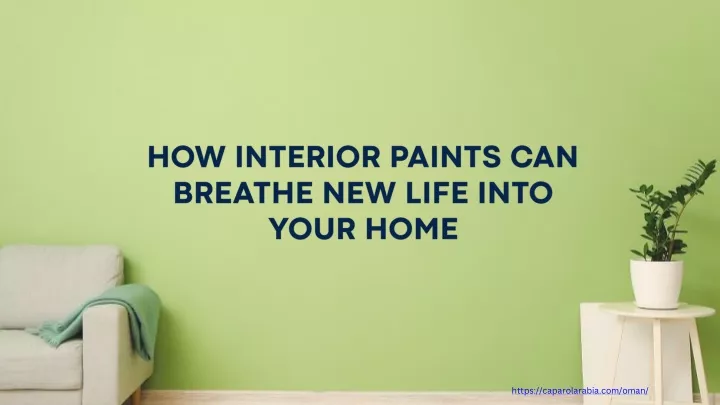 how interior paints can breathe new life into